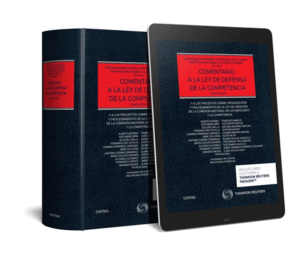COMENTARIO A LA LEY DE DEFENSA DE LA COMPETENCIA (PAPEL + E-BOOK)