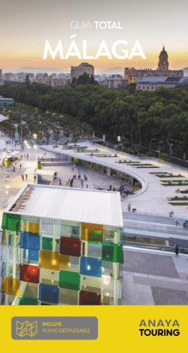 MÁLAGA Y COSTA DEL SOL GUIA TOTAL 2022