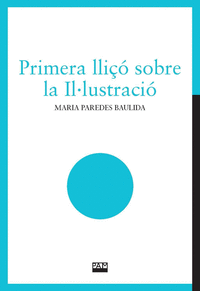 PRIMERA LLIÇÓ SOBRE LA IL·LUSTRACIÓ