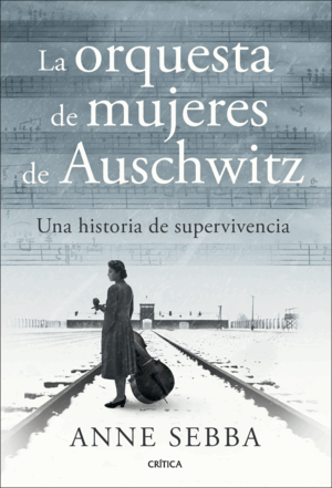 LA ORQUESTA DE MUJERES DE AUSCHWITZ