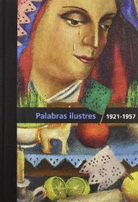 DIEGO RIVERA PALABRAS ILUSTRES VOL.2 1921-1957