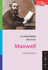 MAXWELL, LA NATURALEZA DE LA LUZ