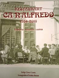 RESTAURANT CA N'ALFREDO 1934-2018