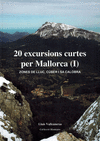 20 EXCURSIONS CURTES PER MALLORCA I