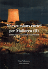 20 EXCURSIONS CURTES PER MALLORCA II ARTA ALGAIDA LLUCHMAJOR