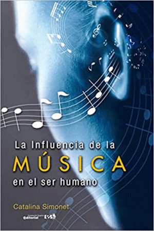 LA INFLUENCIA DE LA MÚSICA EN EL SER HUMANO