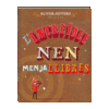 L'INCREÏBLE NEN MENJALLIBRES