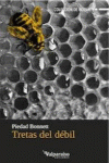 TRETAS DEL DÉBIL