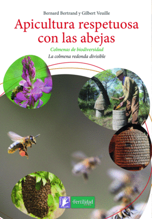 APICULTURA RESPETUOSA CON LAS ABEJAS