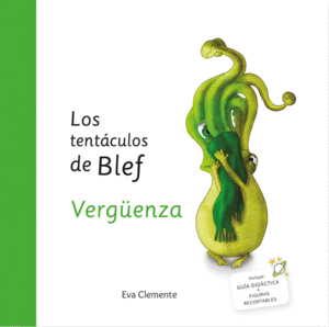 LOS TENTÁCULOS DE BLEF VERGÜENZA