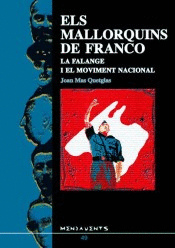 MALLORQUINS DE FRANCO LA FALANGE I EL MOV.NAC