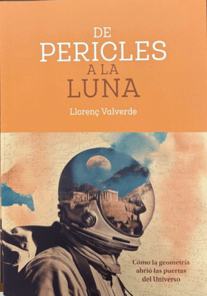 DE PERICLES A LA LUNA (CASTELLANO)