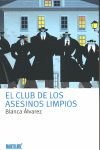 EL CLUB DE LOS ASESINOS LIMPIOS