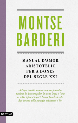 MANUAL D´AMOR ARISTOTELIC PER A DONES SEGLE XXI