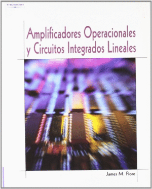 AMPLIFICADORES OPERACIONALES Y CIRCUITOS INTEGRADOS LINEALES