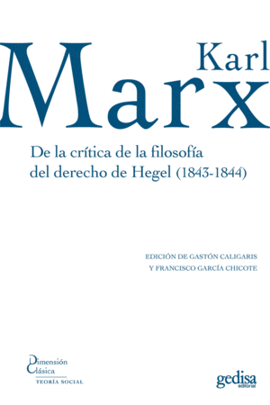 DE LA CRÍTICA DE LA FILOSOFÍA DEL DERECHO DE HEGEL (1843-1844)