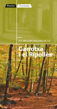 ELS MILLORS RACONS DE LA GARROTXA I EL RIPOLLES