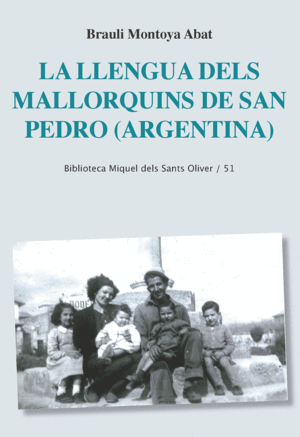 LA LLENGUA DELS MALLORQUINS DE SAN PEDRO (ARGENTINA)