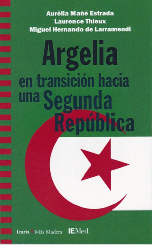 ARGELIA EN TRANSICIÓN HACIA UNA SEGUNDA REPÚBLICA