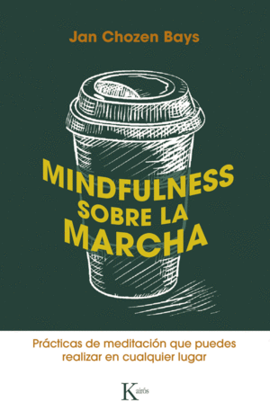 MINDFULNESS SOBRE LA MARCHA