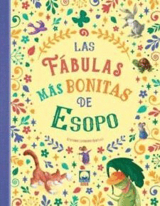 LAS FABULAS MAS BONITAS DE ESOPO