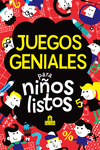 JUEGOS GENIALES PARA NIÑOS LISTOS 2ªED