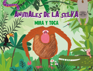 ANIMALES DE LA SELVA (