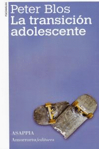LA TRANSICION ADOLESCENTE. 3ª EDICION