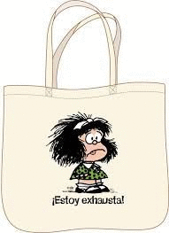 BOLSA MAFALDA.¡ESTOY EXHAUSTA!