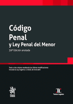 CÓDIGO PENAL Y LEY PENAL DEL MENOR 39ª EDICIÓN