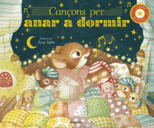 CANÇONS PER ANAR A DORMIR. LLIBRE MUSICAL