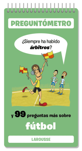 SIEMPRE HA HABIDO ARBITROS