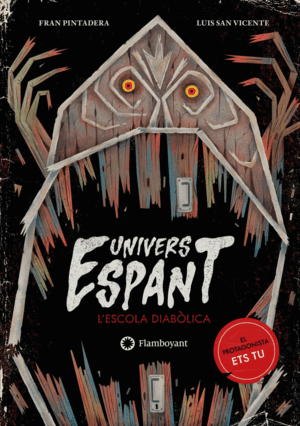UNIVERS ESPANT I L'ESCOLA DIABÒLICA