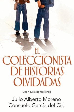 EL COLECCIONISTA DE HISTORIAS OLVIDADAS