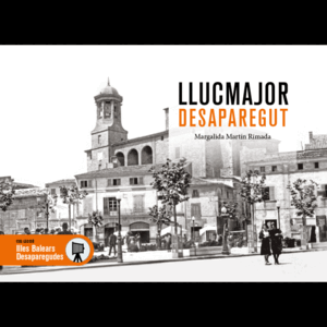 LLUCMAJOR DESAPAREGUT