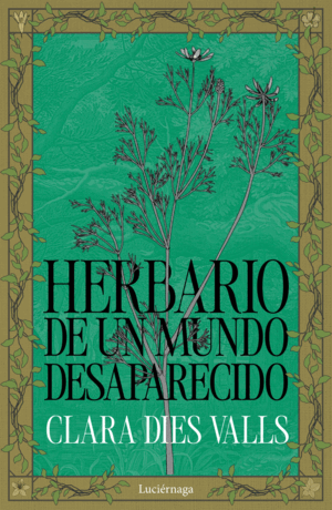 HERBARIO DE UN MUNDO DESAPARECIDO