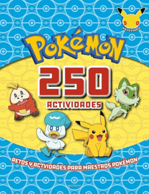 POKÉMON. ACTIVIDADES - 250 ACTIVIDADES