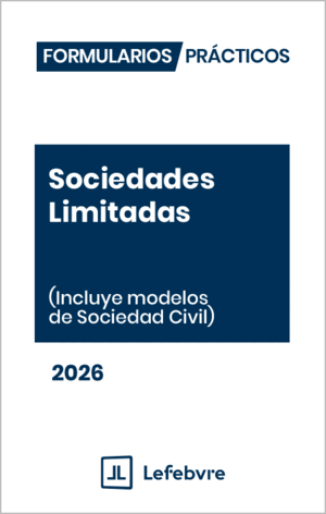 FORMULARIOS PRÁCTICOS SOCIEDADES LIMITADAS 2026