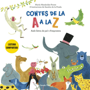 (CA)T.CONTES DE LA A A LA Z:LECTURA LLETRA PAL I IMPREMTA