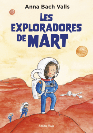 EXPLORADORES DE MART, LES