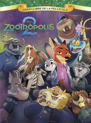 ZOOTRÒPOLIS 2: GRAN LLIBRE DE LA PEL·LÍCULA