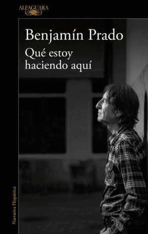 QUE ESTOY HACIENDO AQUI