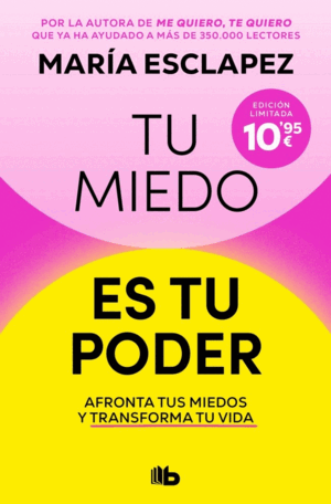 TU MIEDO ES TU PODER (LIMITADA)