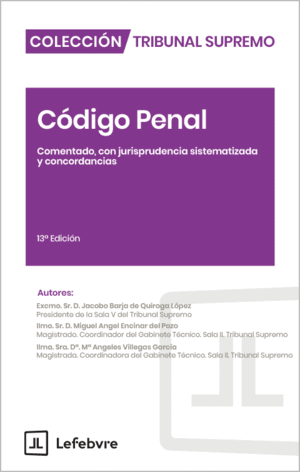 CODIGO PENAL COMENTADO JURISPRUDENCIA SISTEMATIZADA 13ª ED