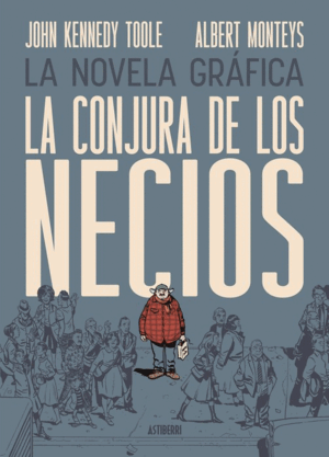 CONJURA DE LOS NECIOS, LA (NOVELA GRAFICA)