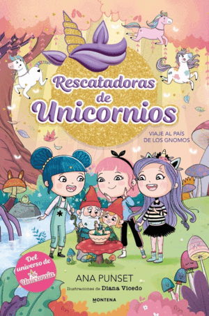 UNICORNIA RESCATADORAS 11. GNOMOS
