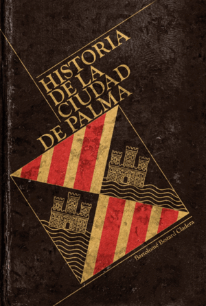HISTORIA DE LA CIUDAD DE PALMA