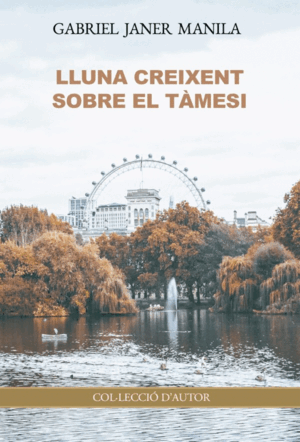 LLUNA CREIXENT SOBRE EL TAMESI