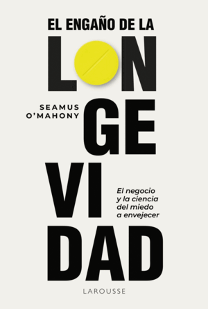 EL ENGAÑO DE LA LONGEVID