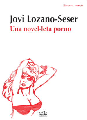 UNA NOVEL·LETA PORNO